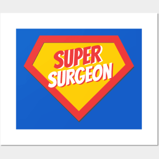 Surgeon Gifts | Super Surgeon Posters and Art
